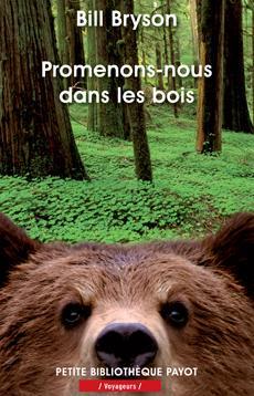 Bill Bryson: Promenons-nous dans les bois (Français language, 2013)