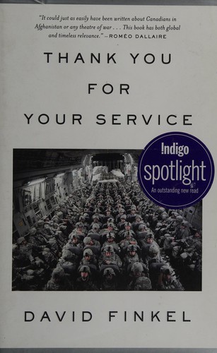 David Finkel: Thank you for your service (2013, Bond Street Books, Doubleday Canada)