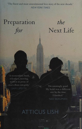 Atticus Lish: Preparation for the next life (2015)