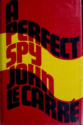 John le Carré: A perfect spy (1986, G.K. Hall)