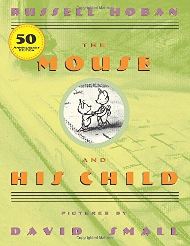 Russell Hoban: The Mouse and His Child (Paperback, 2017, Scholastic Paperbacks)