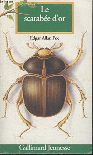 Edgar Allan Poe: Le scarabée d'or (Paperback, 1994, gallimard jeunesse)