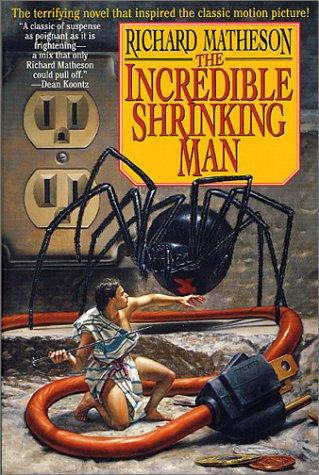 The Incredible Shrinking Man (Paperback, 2001, Tor Books)