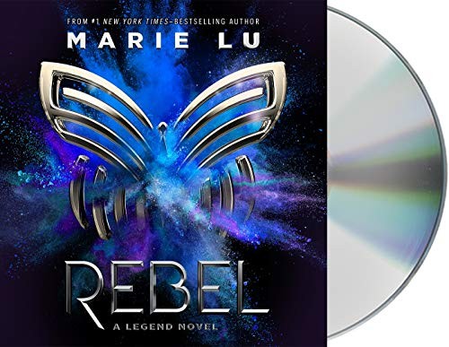 Marie Lu, Nile Bullock, Steven Kaplan: Rebel (AudiobookFormat, 2019, Macmillan Young Listeners)
