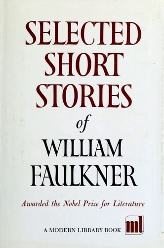 William Faulkner: Selected Short Stories of William Faulkner (Hardcover, 1962, Modern Library)