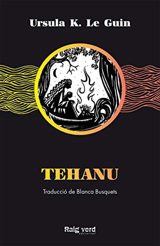 Tehanu (Paperback, 2021, RAYO VERDE EDITORIAL, S.L.)