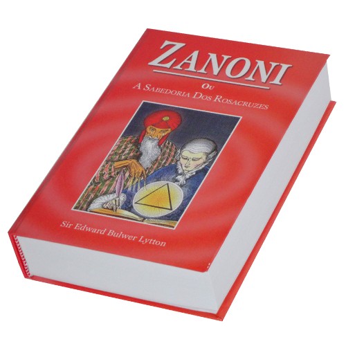 Edward Bulwer Lytton, Baron Lytton: Zanoni (Hardcover, Portuguese language, 2015, AMORC-GLP)