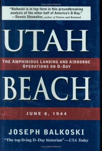 Joseph Balkoski: Utah Beach (2005, Stackpole Books)