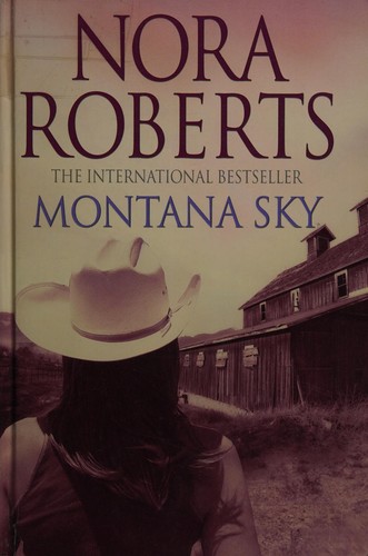 Nora Roberts: Montana sky (2007, Windsor/Paragon)