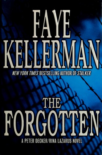 Faye Kellerman: Forgotten (2001, William Morrow)