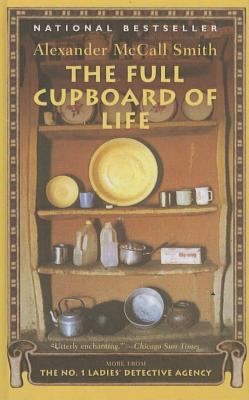 Alexander McCall Smith: The Full Cupboard of Life
            
                No 1 Ladies Detective Agency Paperback (2005, Perfection Learning)