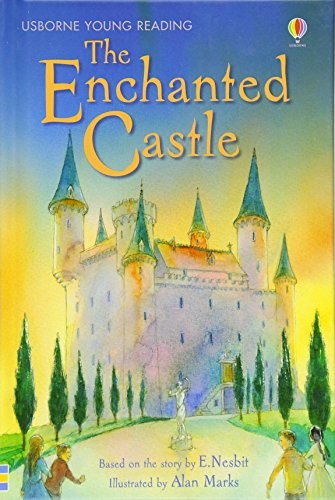 Edith Nesbit: Enchanted Castle (2001, Usborne Publishing Ltd.)