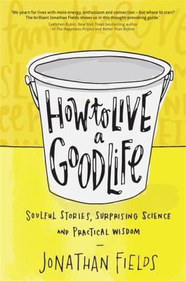How to live a good life (2016)