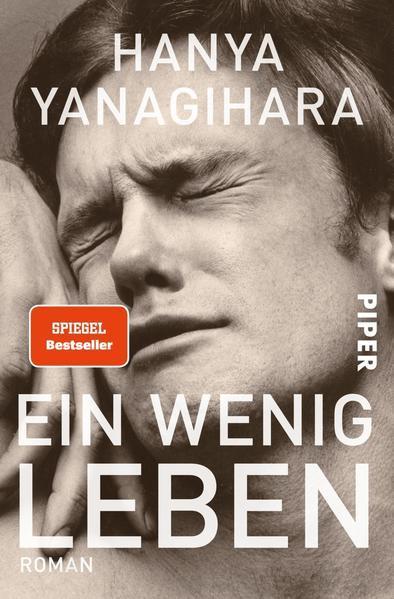 Hanya Yanagihara, Hanya Yanagihara: Ein wenig Leben (German language, 2018)