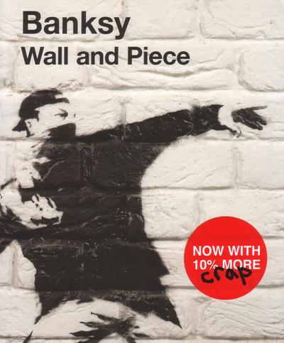Wall and Piece (Paperback, 2006, Century)