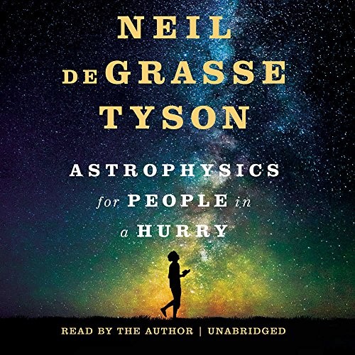 Neil deGrasse Tyson: Astrophysics for People in a Hurry Lib/E (AudiobookFormat, Blackstone Publishing)