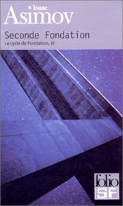 Isaac Asimov: Le Cycle de Fondation, tome 3 (Paperback, French language, 2006, Gallimard)