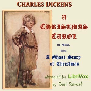 Charles Dickens: A Christmas Carol (2014, LibriVox)