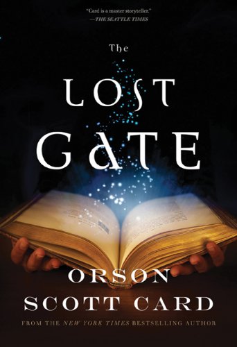 Orson Scott Card: The Lost Gate (2011, Doherty Associates, LLC, Tom)