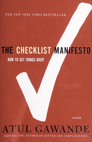 Atul Gawande: The Checklist Manifesto