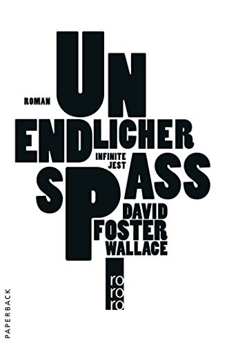 Unendlicher Spaß (Paperback, 2011, Rowohlt Taschenbuch)