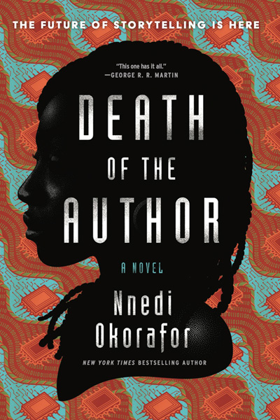 Nnedi Okorafor: Death of the Author (Hardcover, William Morrow)