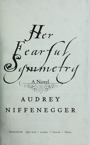 Her Fearful Symmetry (EBook, 2009, Random House Group Limited)