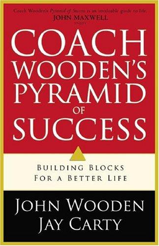 John Wooden, Jay Carty: Coach Wooden's Pyramid of Success (Paperback, 2010, Regal Books)