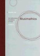 Musimathics (2006, MIT Press)