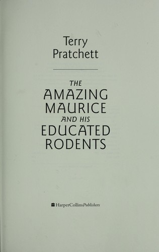 The Amazing Maurice and His Educated Rodents (EBook, 2007, HarperCollins)