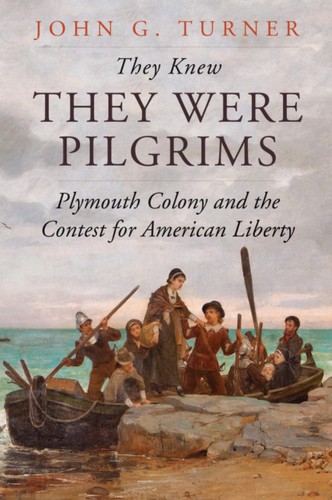 They Knew They Were Pilgrims (Hardcover, 2020, Yale University Press)