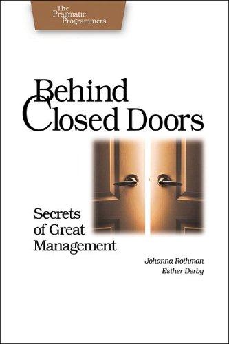 Behind Closed Doors (Paperback, 2005, Pragmatic Bookshelf)
