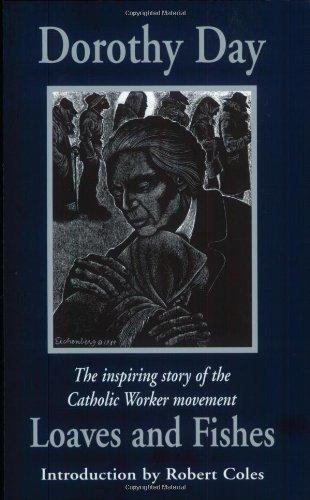 Dorothy Day: Loaves and Fishes (1997, Orbis Books)