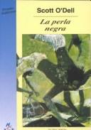 Scott O'Dell, Andres Bosch: La perla negra (Paperback, Spanish language, 1990, Lectorum Publications)