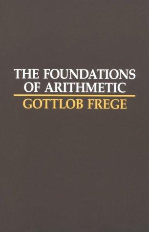 Gottlob Frege: The foundations of arithmetic (1980, Northwestern University Press)