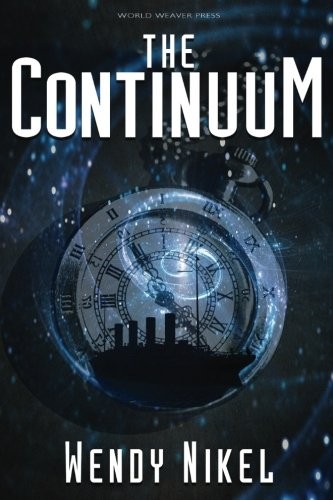 The Continuum (Place in Time) (Volume 1) (2018, World Weaver Press)