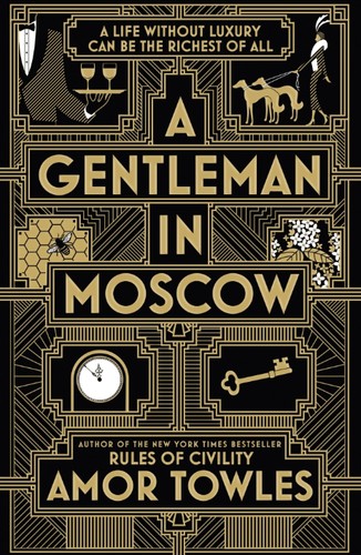 A Gentleman in Moscow (Hardcover, 2017, Hutchinson)