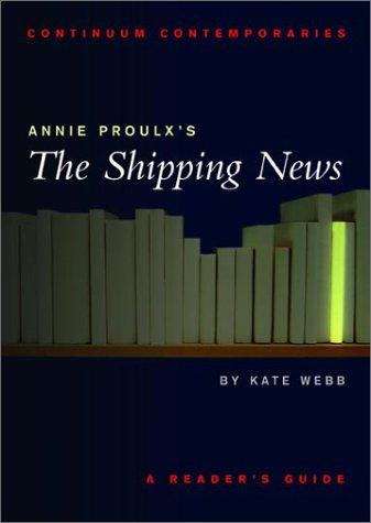 Annie Proulx's The shipping news (2002, Continuum)