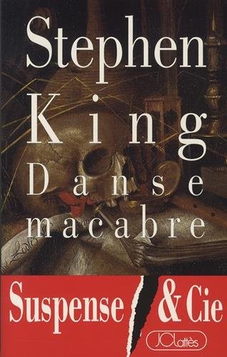Stephen King: Danse macabre (Paperback, Jean-Claude Lattès)