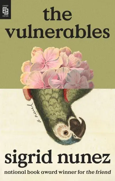 Sigrid Nunez: The Vulnerables (2023, Penguin Publishing Group)