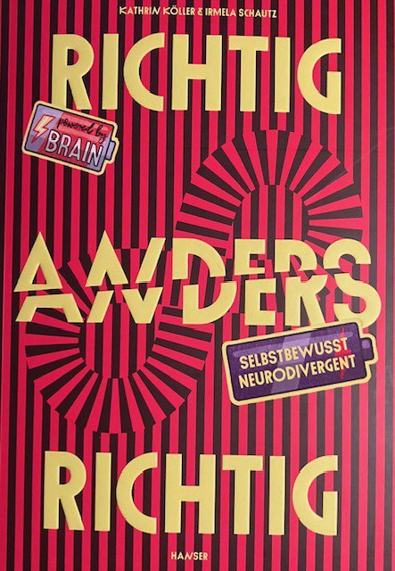Kathrin Köller, Irmela Schautz: Richtig anders - anders richtig (Hanser)