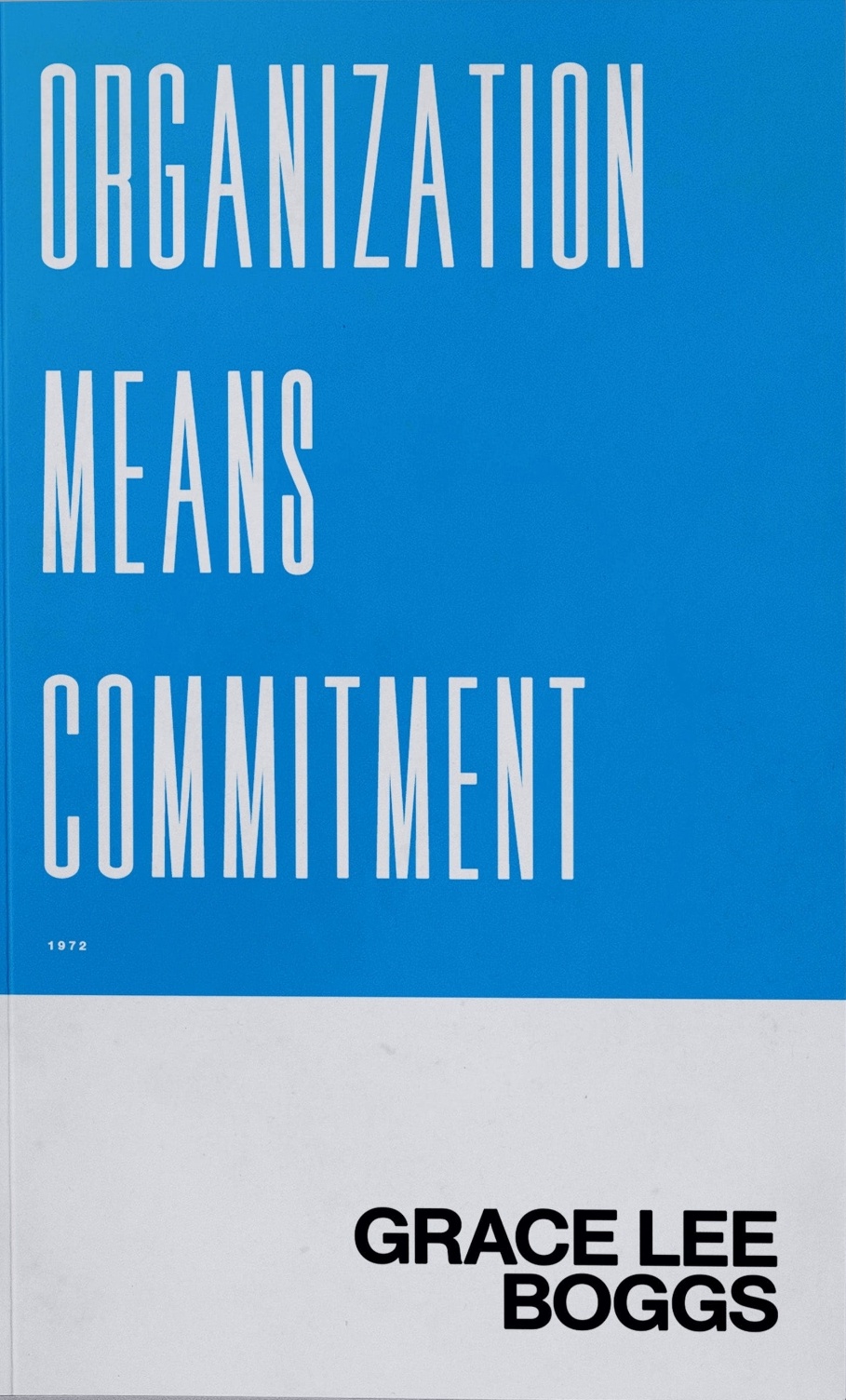 Grace Lee Boggs: Community Means Commitment