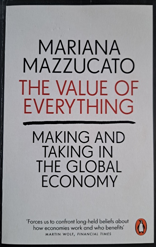 Value of Everything (2019, Penguin Books, Limited)
