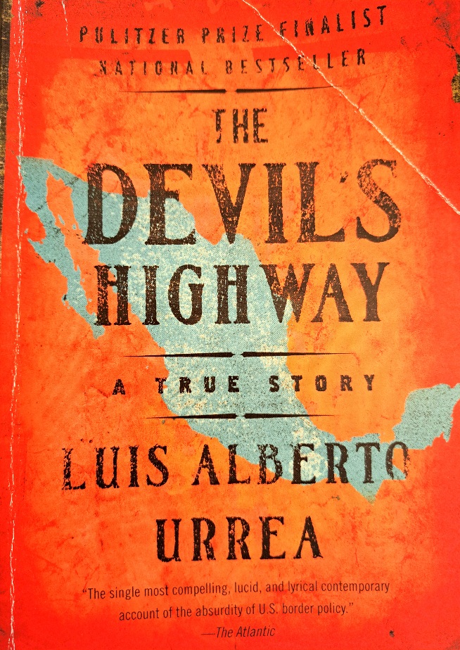 The Devil's Highway (Paperback, 2014, Little Brown and Company)