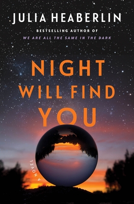 Julia Heaberlin: Night Will Find You (2023, Penguin Books, Limited)