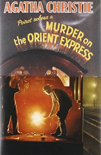 Agatha Christie: Murder on the Orient Express Facsimile Edition (2015, William Morrow)