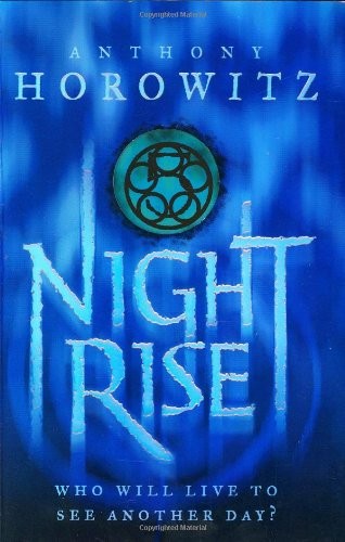 The Power of Five 03. Nightrise (2007, Walker Books Ltd.)