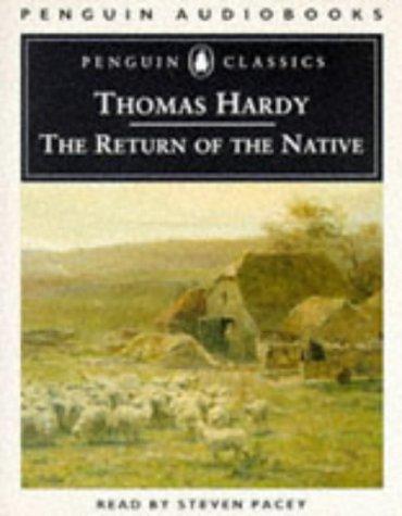 Steven Pacey, Thomas Hardy: The Return of the Native (Penguin Classics) (AudiobookFormat, 1995, Penguin Audio)