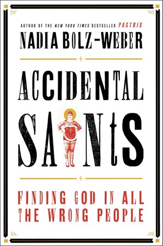Accidental Saints (2015, Convergent Books)