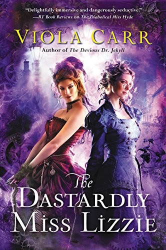 The Dastardly Miss Lizzie (Paperback, 2017, Harper Voyager)